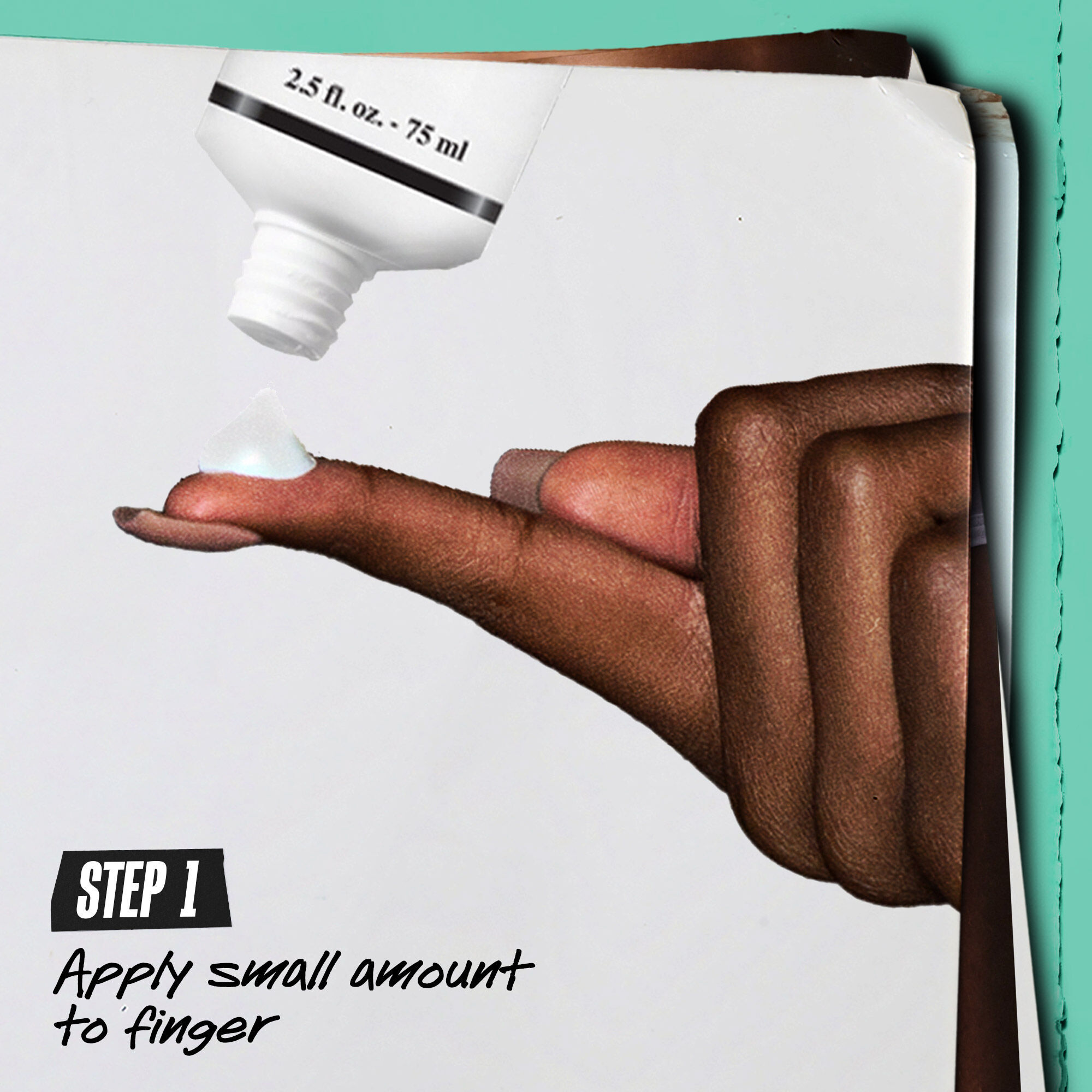 An image showing a hand with a finger extended, applying a small amount of cream from a tube. The text indicates "Step 1: Apply small amount to finger." The background has a colorful design.